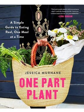 One Part Plant by Jessica Murnane | Hardcover | NWT